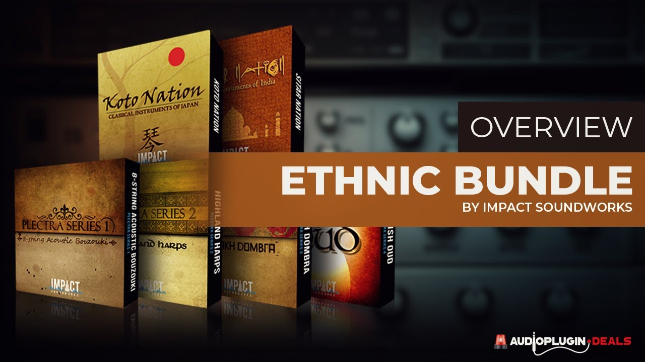Impact Soundworks' Ethnic Instruments Bundle - Quick Walkthrough