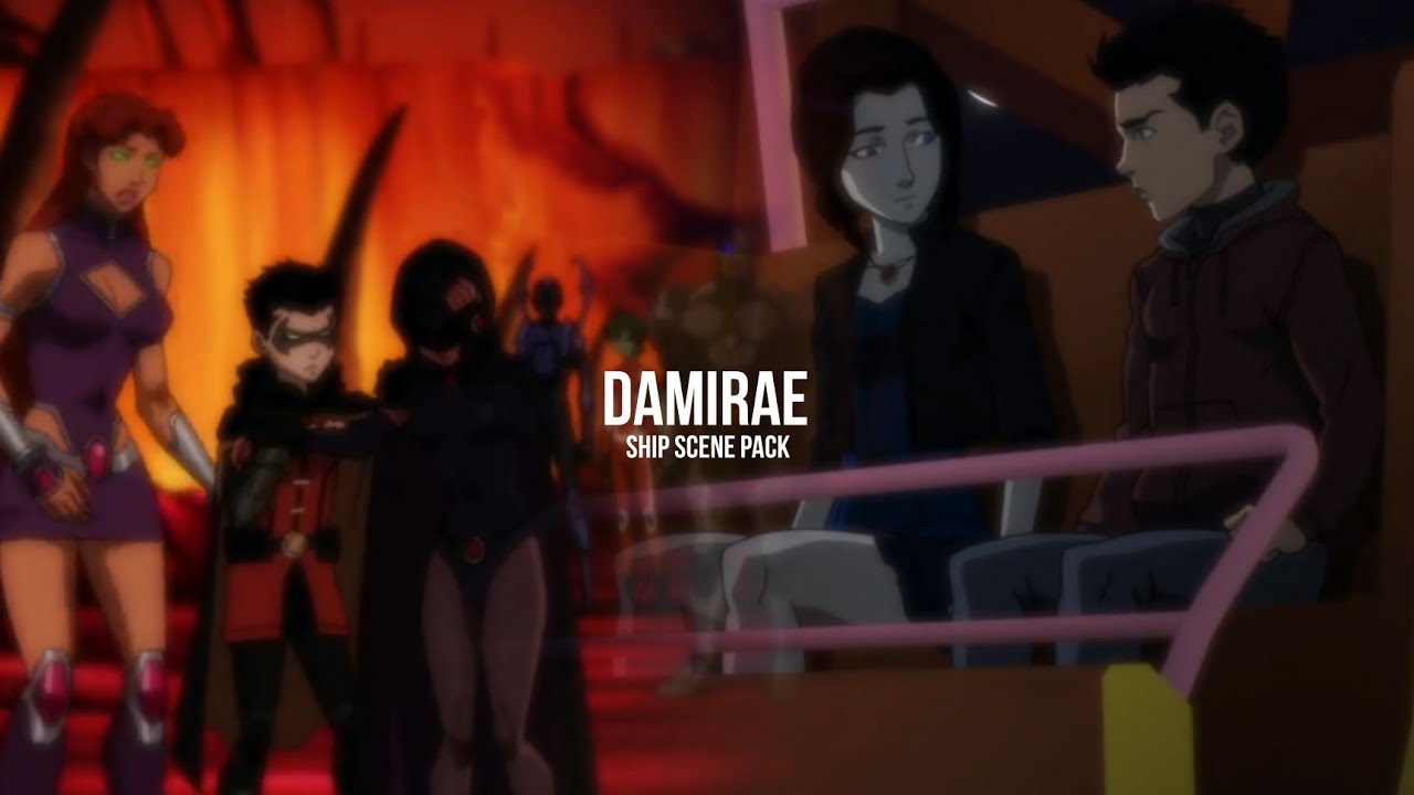Damirae scene pack | Justice League VS Teen Titans