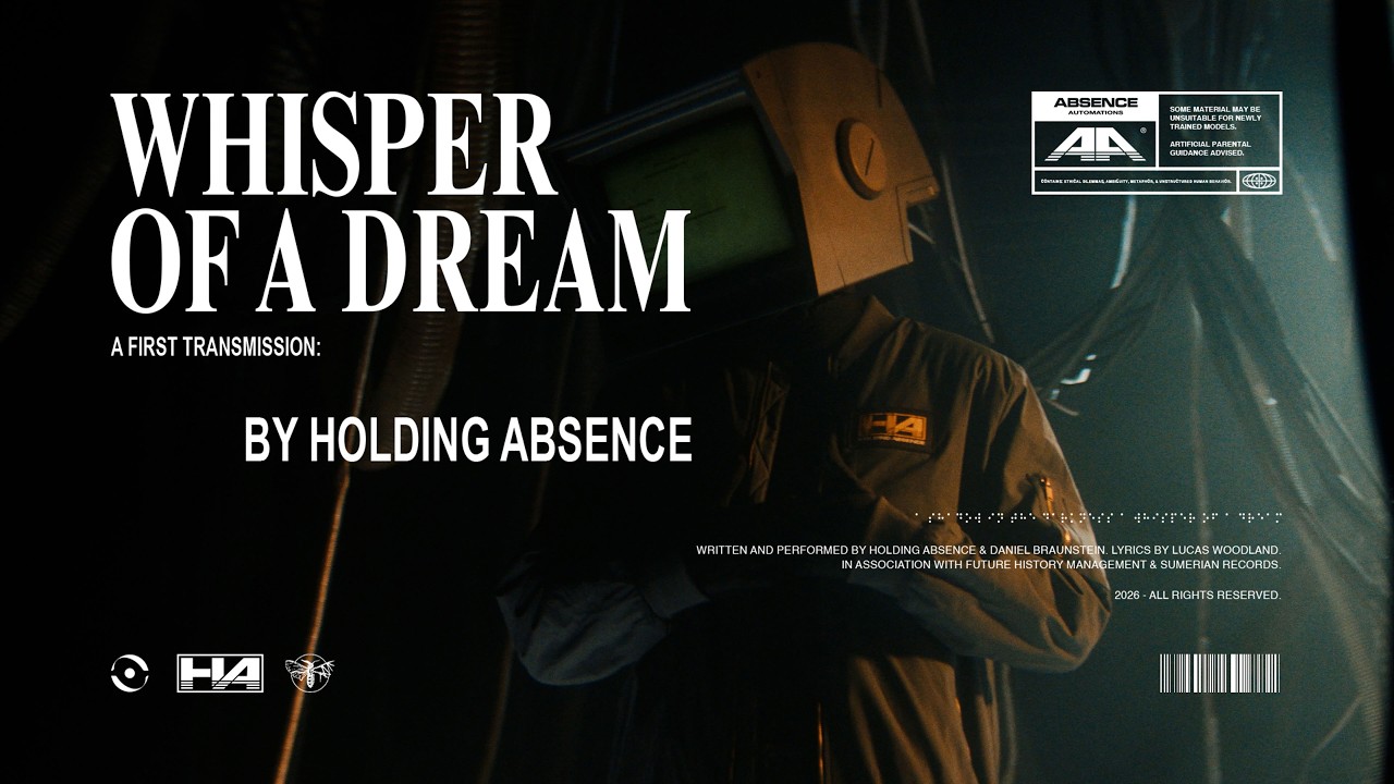 HOLDING ABSENCE - Whisper Of A Dream (Official Music Video)
