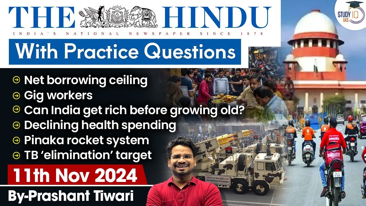 The Hindu Newspaper Analysis | 11 Nov 2024 | Current Affairs Today | Daily Current Affairs | StudyIQ