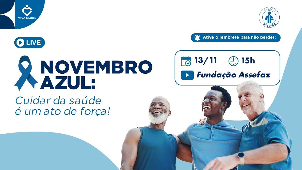 Novembro Azul: Cuidar da saúde é um ato de força!
