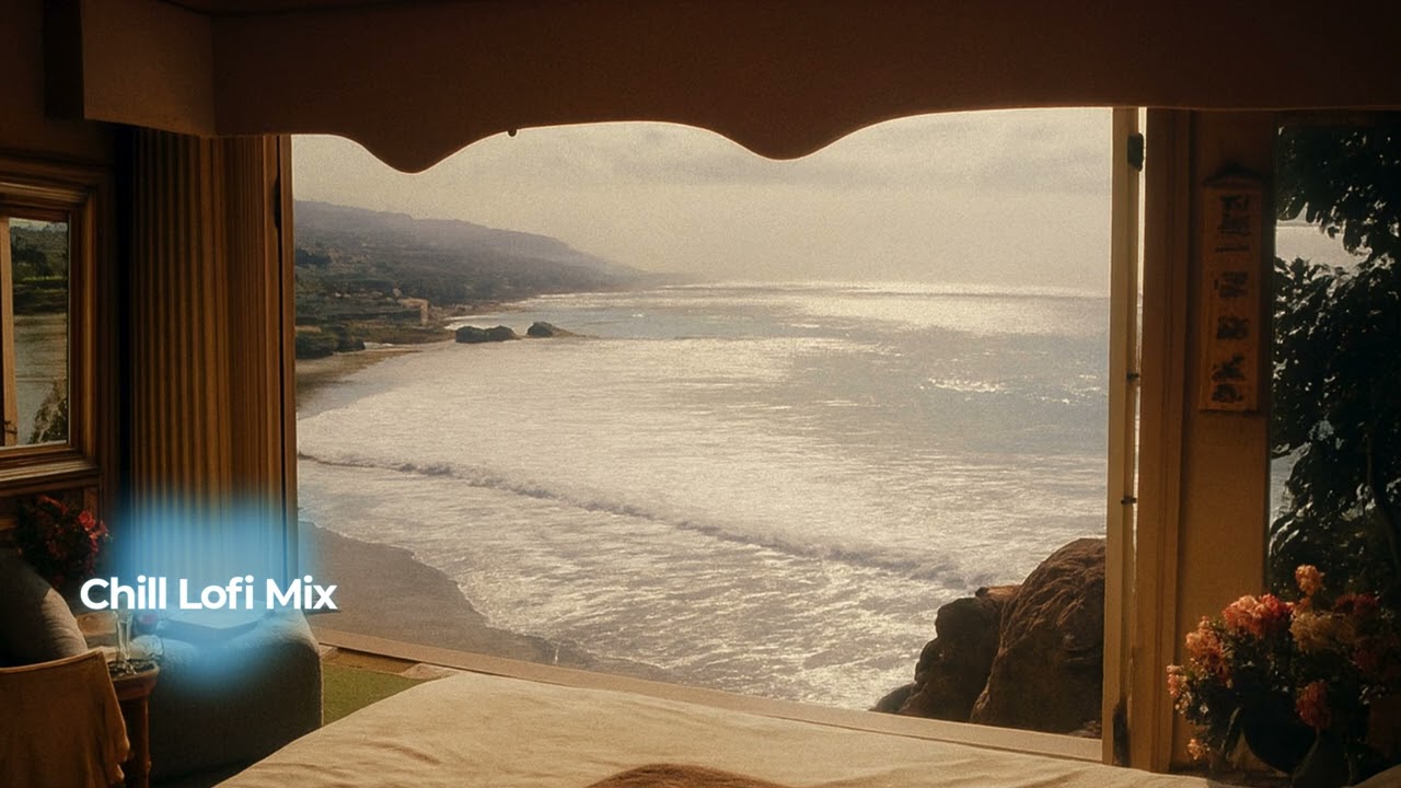 Clarity by the Ocean - Chill Lofi Mix / Study, Focus Music [Playlist]