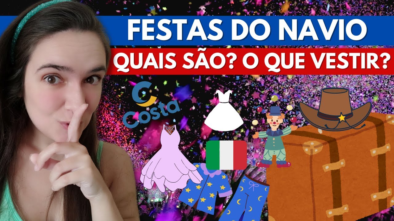 Tudo sobre as FESTAS no CRUZEIRO Costa: Guia Completo do que Vestir para Não Errar no Look