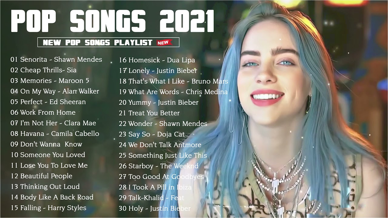 2021 New Songs (Latest English Songs 2021) 🍀 Pop Music 2021 New Song 🍀 Top English Chill Song