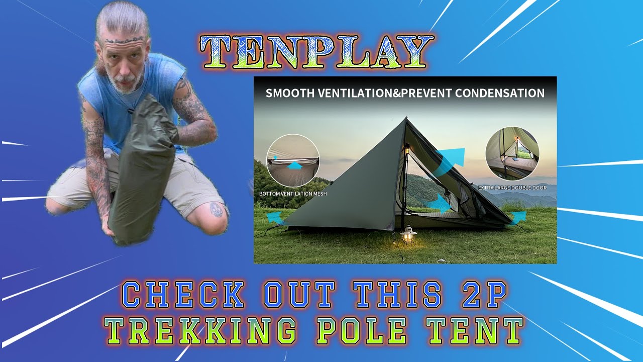 TENPLAY 2P Trekking Pole Tent – Ultralight, Affordable & Surprisingly Roomy!