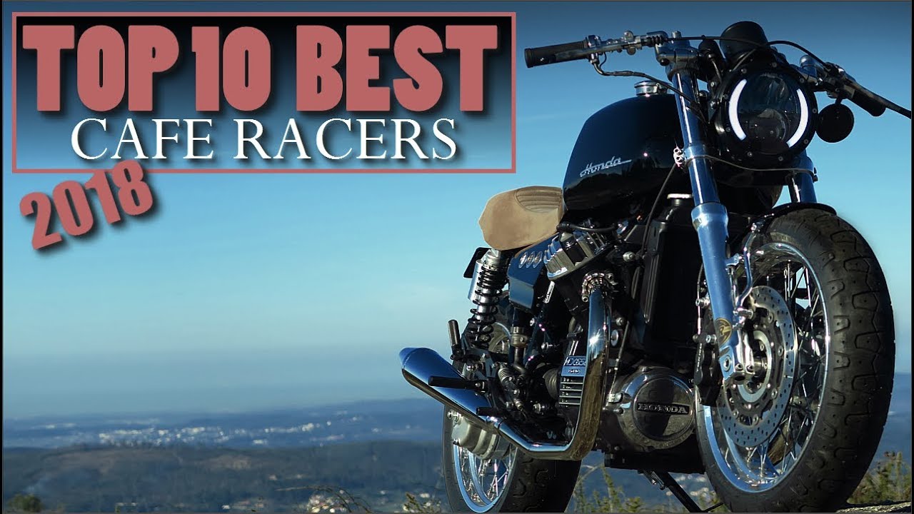 Cafe Racer (2018 Top 10 Best Cafe Racers)