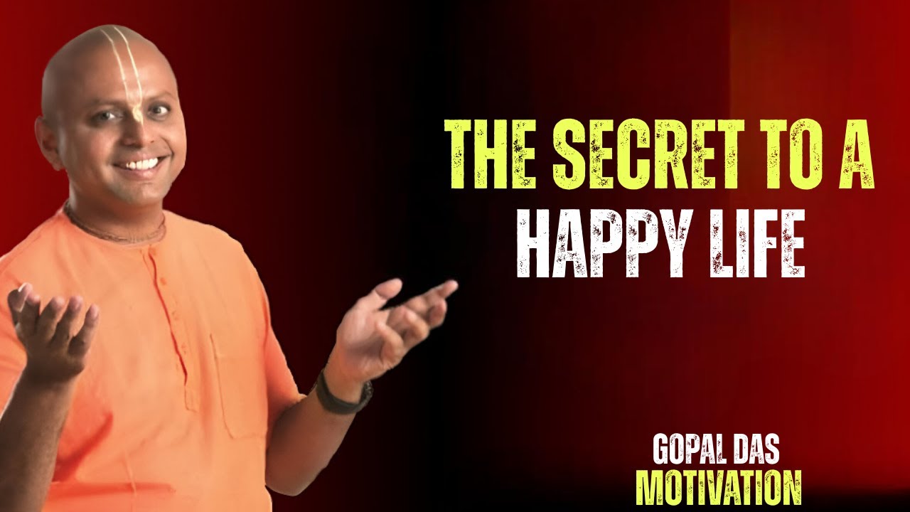 The Secret to a Happy Life | One Truth That Changes Everything by gaur Gopal das