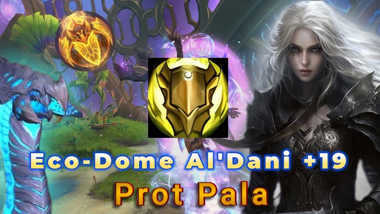 Protection Paladin | Eco-Dome Al'Dani +19 | POV | The War Within 11.2.5 (Season 3)