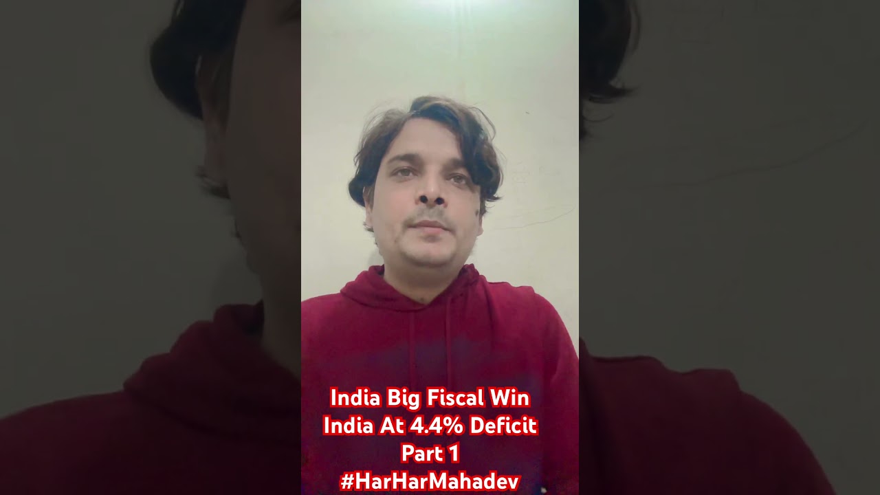 1) India's BIG Fiscal Win 🇮🇳 |4.4% Deficit Target in FY26 –Even BETTER Possible? Explained Simply!