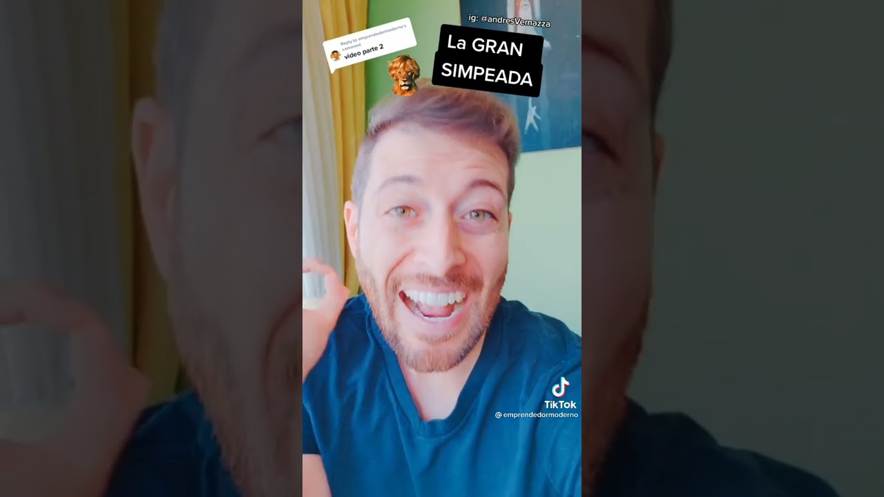 La Gran SIMPEADA  por Andres Vernazza - Emprendedor Moderno