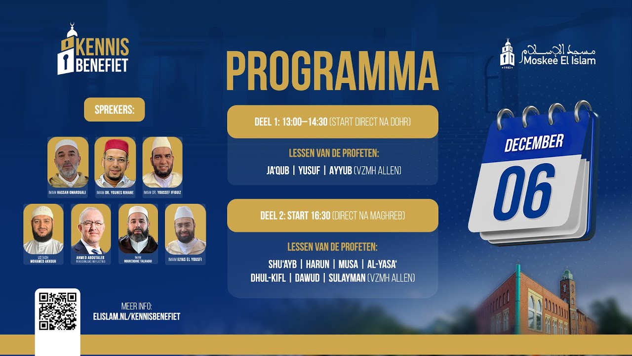 LIVE – Kennisbenefiet (NL) - Moskee El Islam - Dag 2