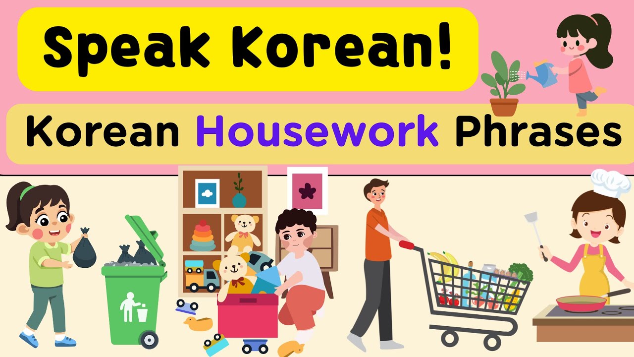 22 Must-Know Korean Phrases for Daily Housework 🧹(For Beginners!)