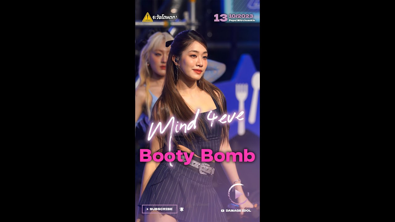 [4K Fancam] Mind 4EVE - Booty Bomb @PEPSI มิตรชวนกิน 2023 