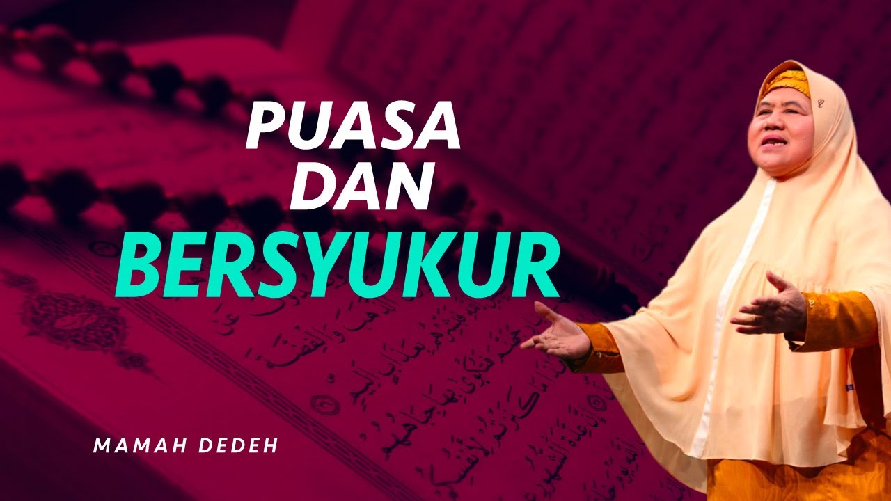 Puasa & Bersyukur | Rumah Mamah Dedeh
