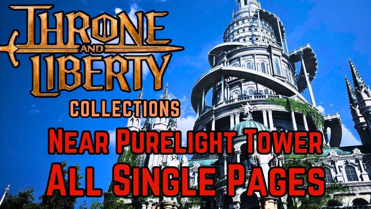 Near Purelight Tower Codex Collection Single Pages | Throne and Liberty Guide