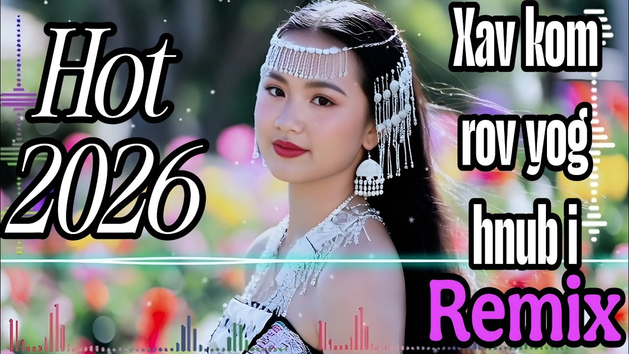 Xav kom hnub no rov yog hnub i /cover Nkauj kho siab remix 2026,#hmongedmremixchanne 