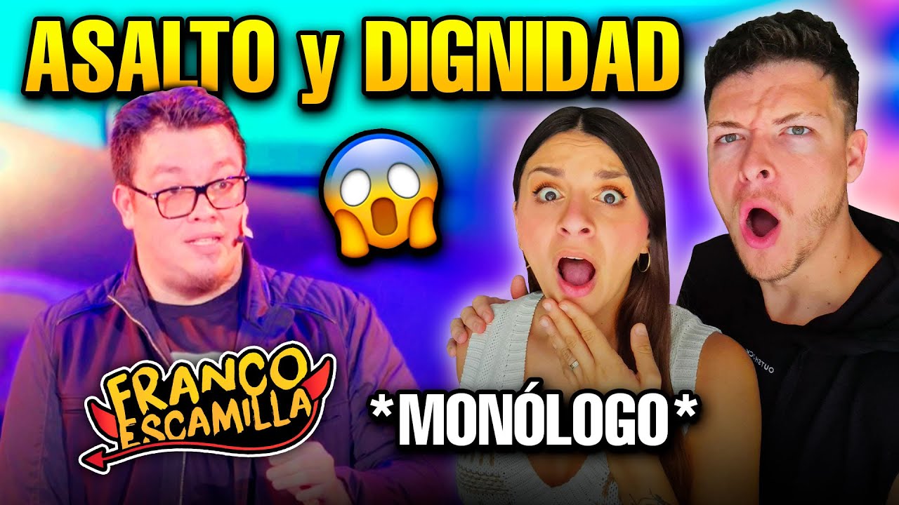 🇪🇸 AS4LTAN a FRANCO ESCAMILLA 😱 ESPAÑOLES REACCIONAN a MÓNOLOGO *HUMOR MEXICANO* 🇲🇽