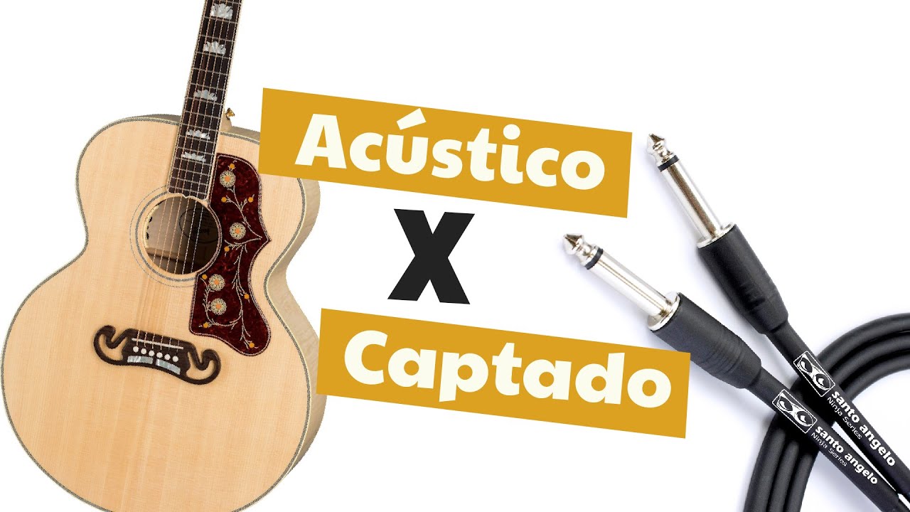 Ideias musicais | Acústico X Captado