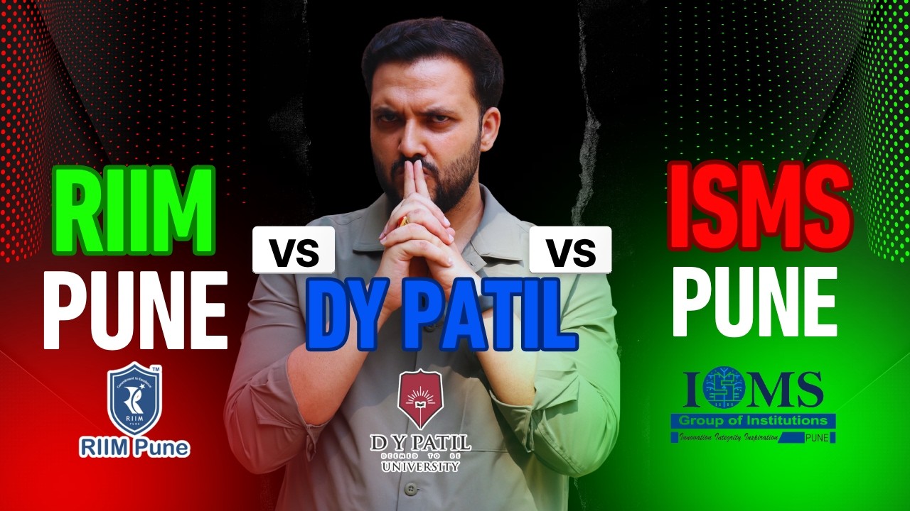 RIIM Pune vs ISMS Pune vs DY Patil Pune MBA Review & Comparison 2026 | Fees, Placements