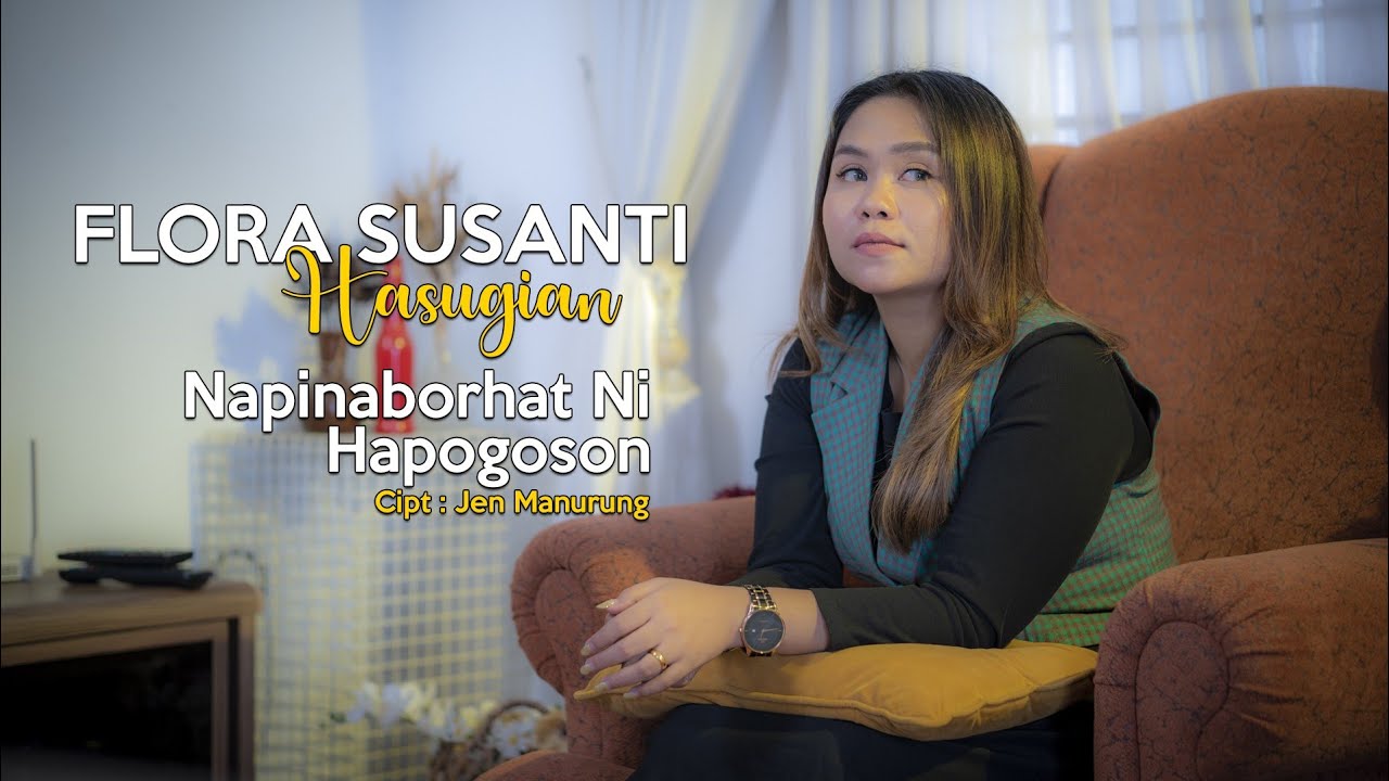 Flora Susanti Hasugian - NA PINABORHAT NI HAPOGOSON | Lagu Batak (Official Music Video)