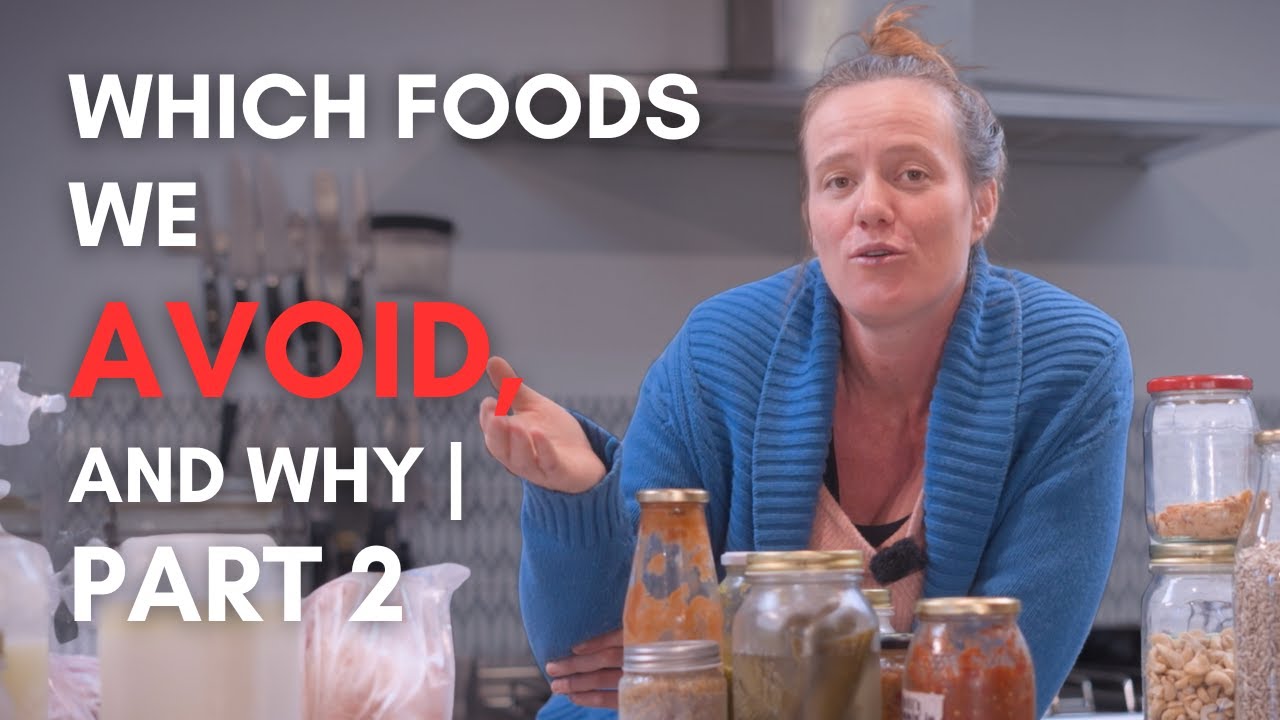 Which foods/ ingredients we try to avoid and why | Part 2