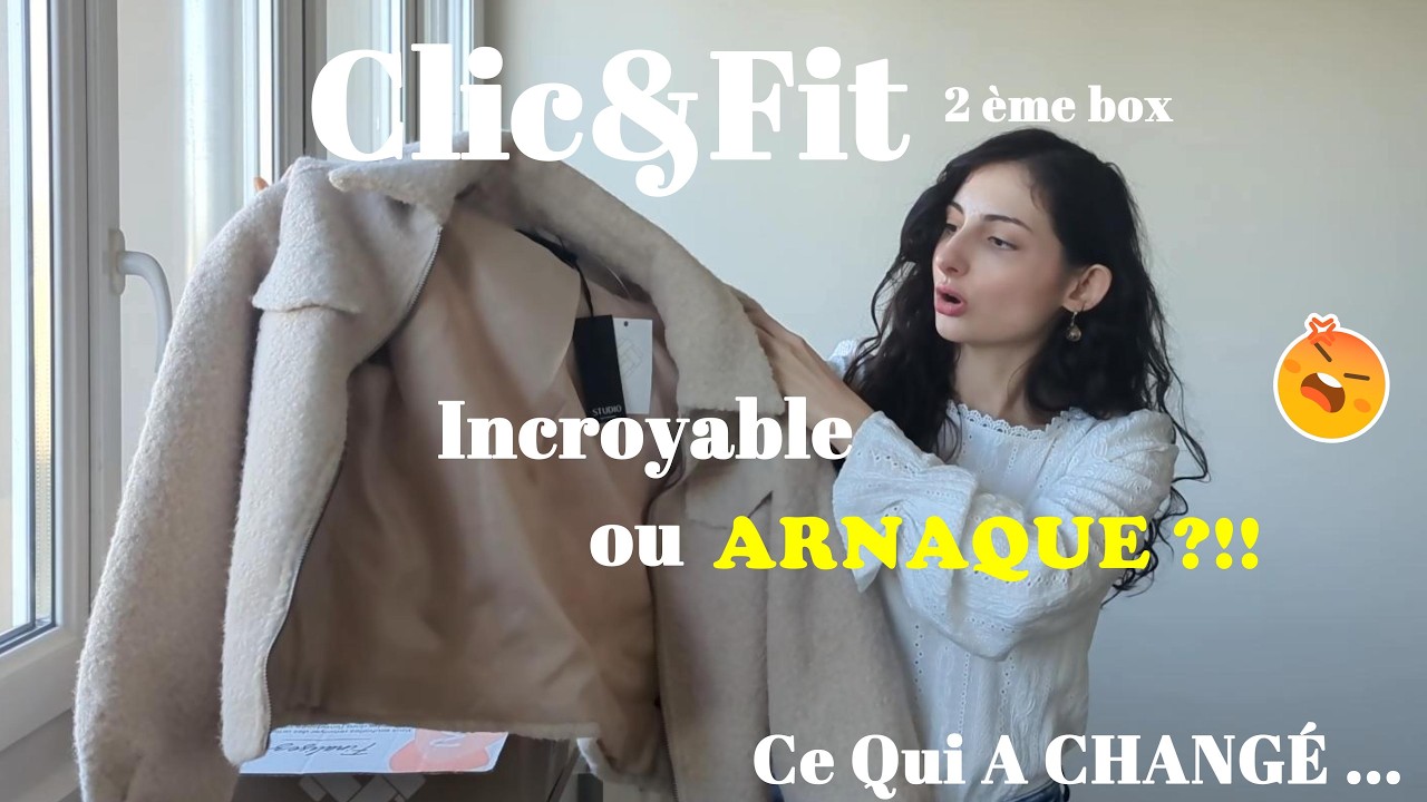 Clic and Fit 🎁 : Ma 2ᵉ Box Vêtement Dévoilée !  Est-ce que ça vaut le coup ? Avis Honnête & Try-On