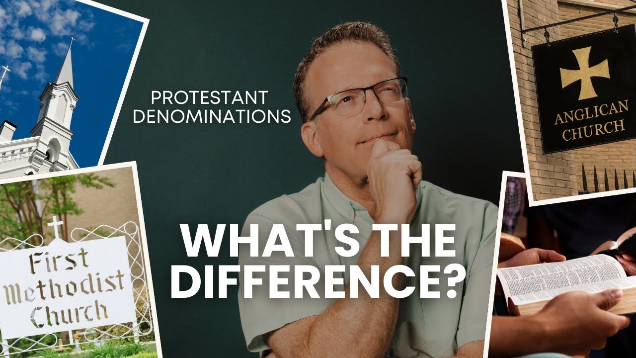 What are the differences between Methodist, Lutheran, Anglican, and other Protestant denominations?
