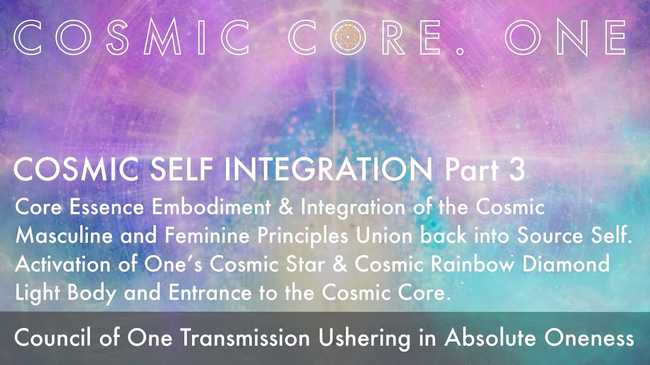 COSMIC INNER UNION & Full Cosmic Remembrance | Cosmic Transmission of Absolute Oneness