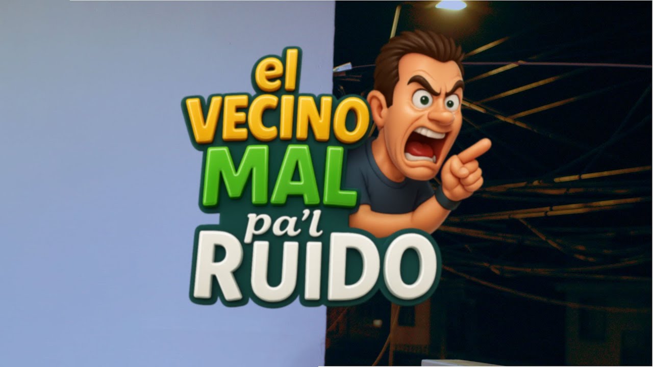 El Vecino Mal pal Ruido - Los Gemelos