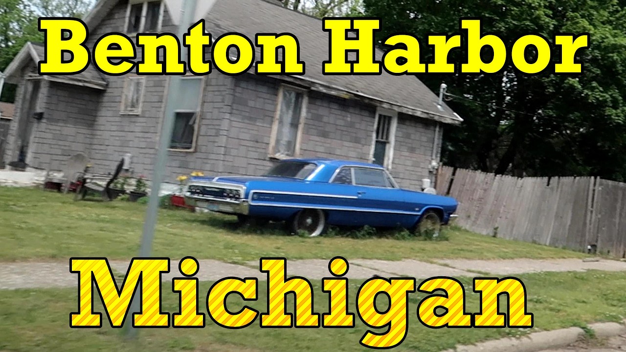 EXPLORING  MICHIGAN'S MOST DANGEROUS SMALL TOWN / BENTON HARBOR