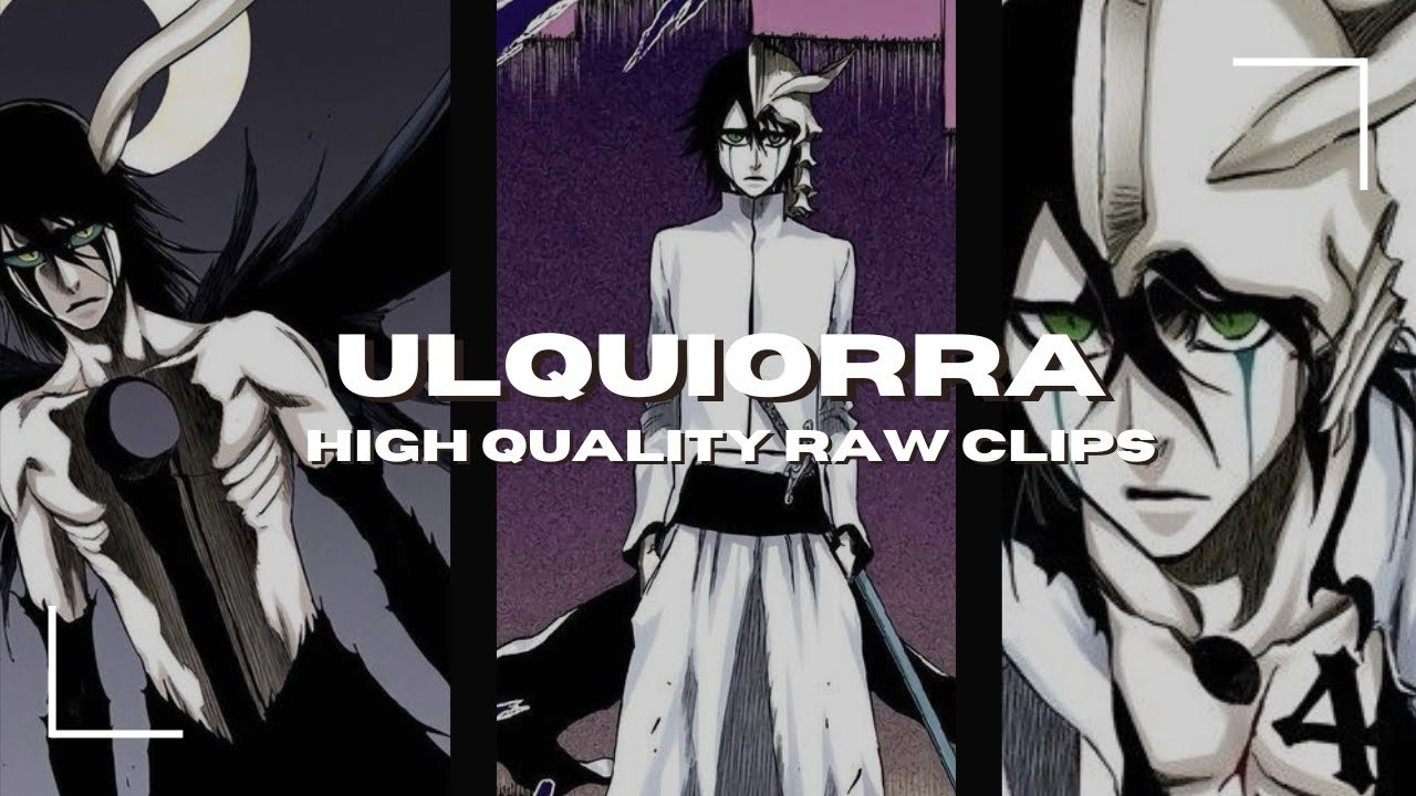 Ulquiorra Raw High Quality Clips For Editing 