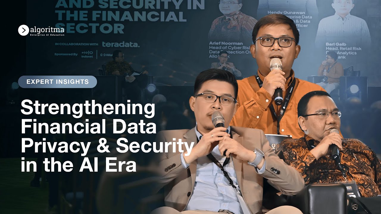 FINANCIAL DATA PRIVACY AND SECURITY IN THE AI ERA | Agentic Finance Conference | Algoritma 2025