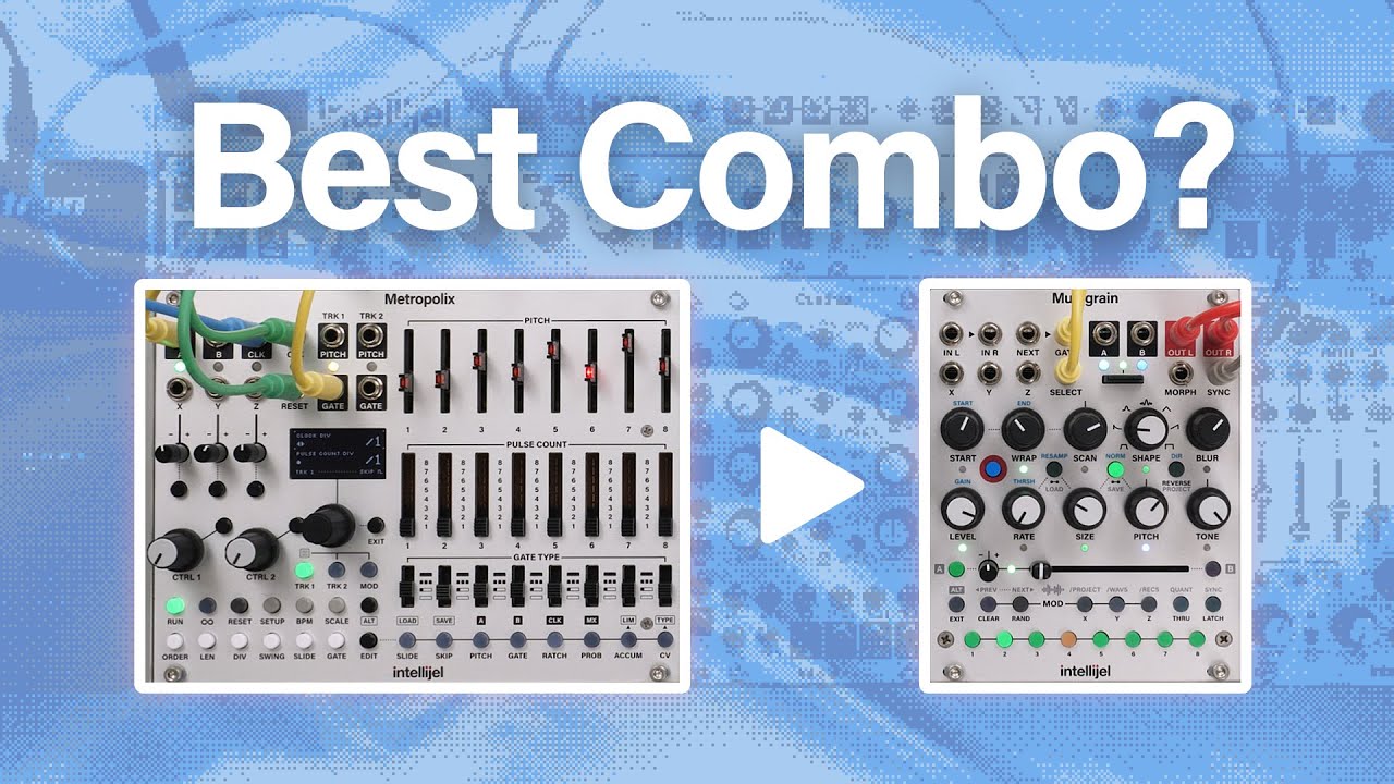 Секвенирование Intellijel Multigrain с помощью Intellijel Metropolix: сборка патча, советы и реко...