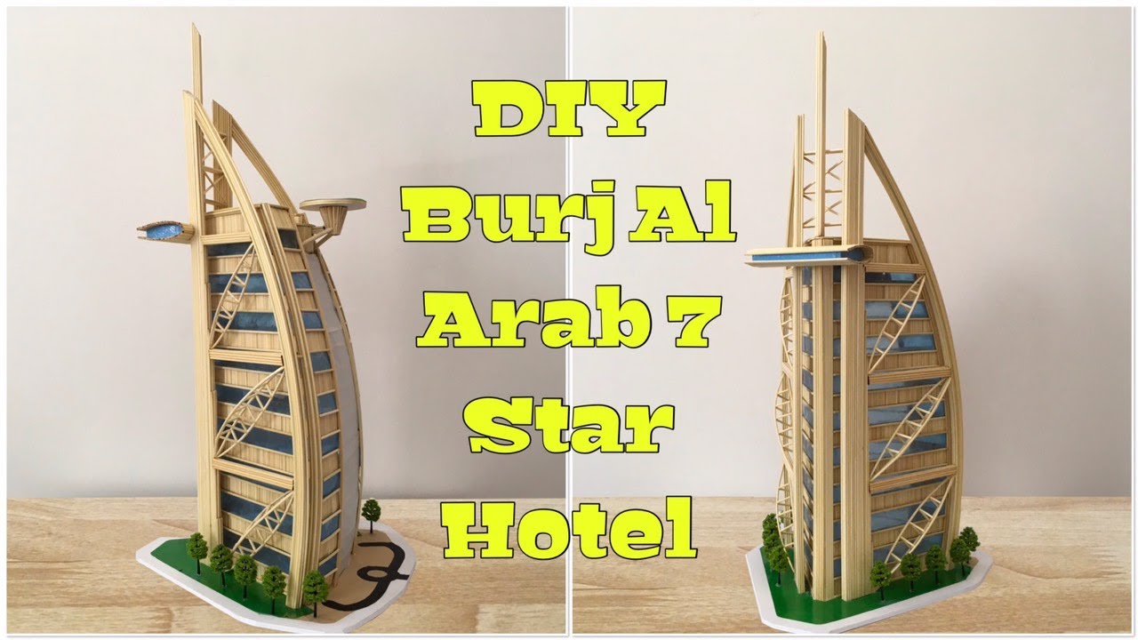 DIY miniature Burj Al Arab -7 star hotel in Dubai UAE from wooden sticks || DIY Mini house