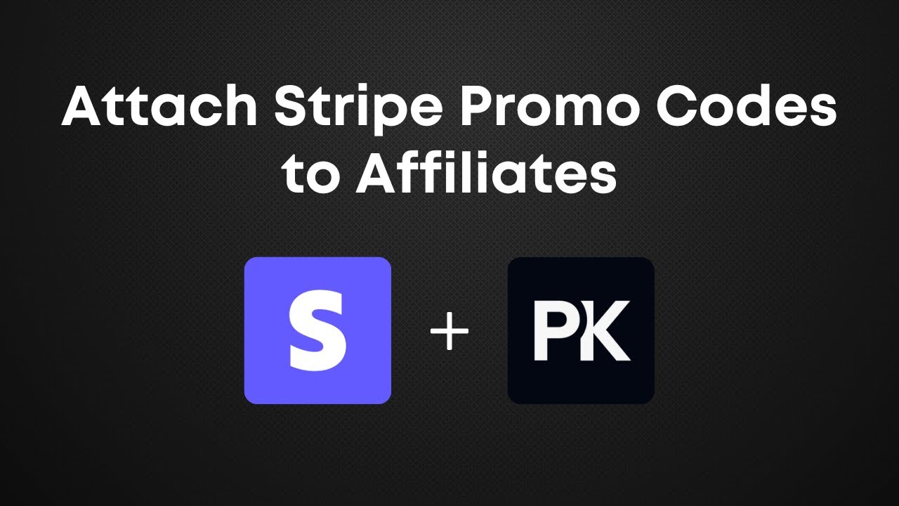 How to attach Stripe coupons & promo codes to affiliates in PromoteKit