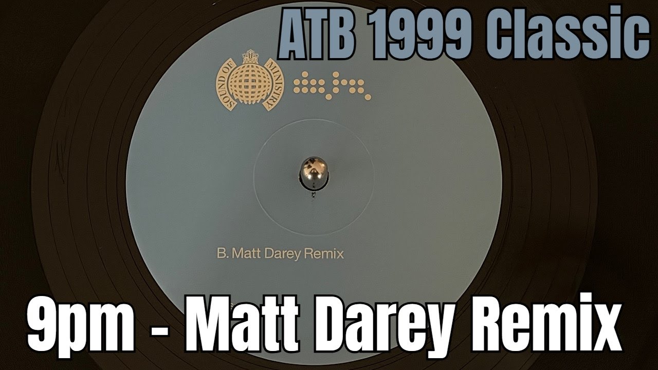 ATB - 9PM (Till I Come) (Matt Darey Remix) | Classic Trance | Full 12