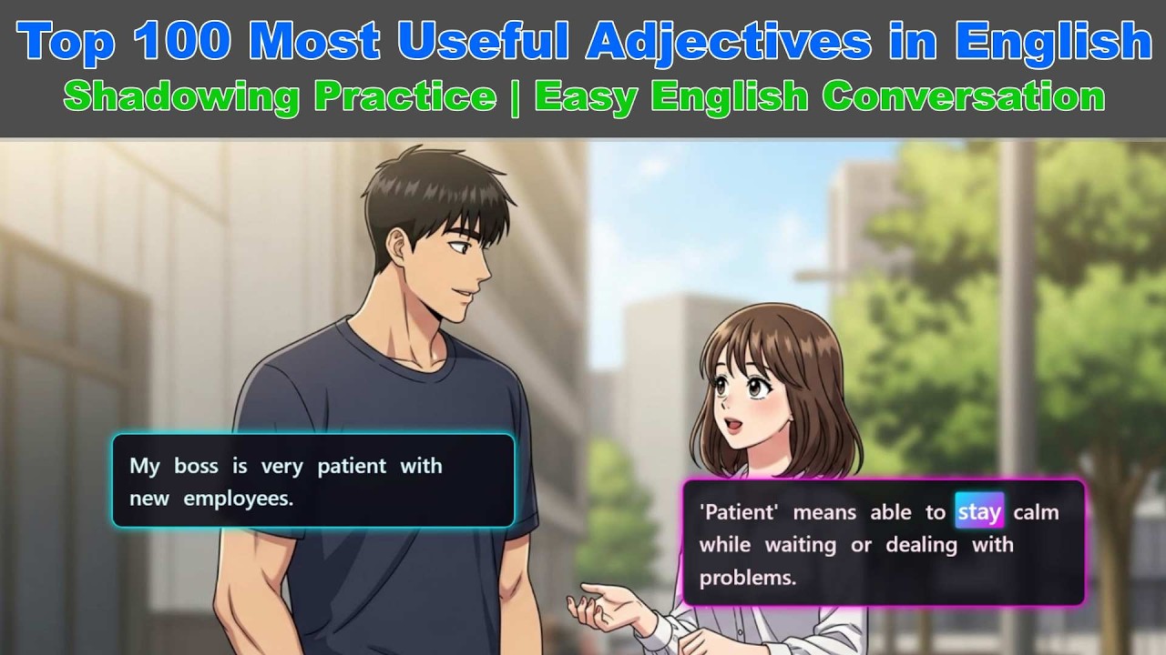 Shadowing Practice: Top 100 Most Useful Adjectives in English | Easy English Conversation