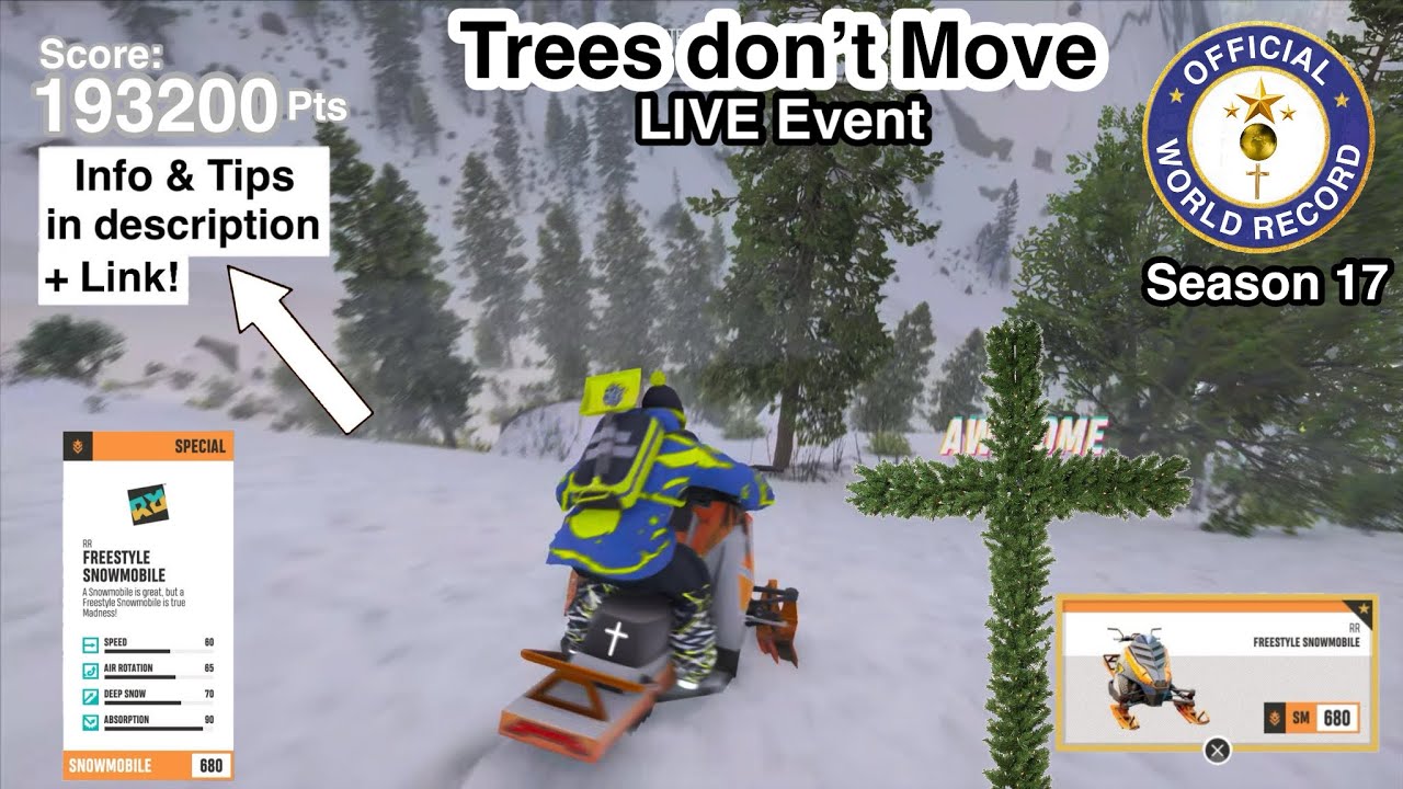 Trees don’t Move, LivE* • World Record • 193k pts using Snowmobile via Lb* in Riders Republic