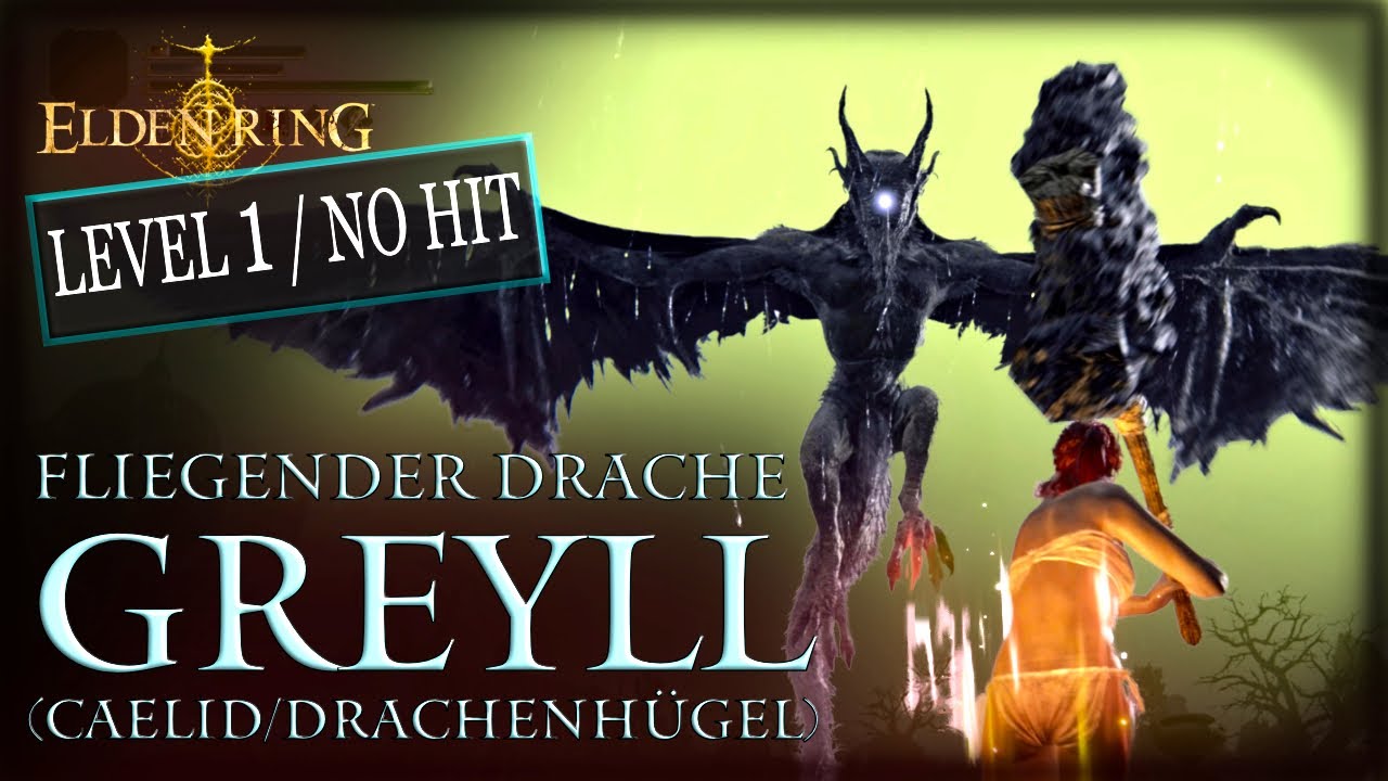 Fliegender Drache Greyll (Caelid/Drachenhügel) | solo, Level 1, no hit