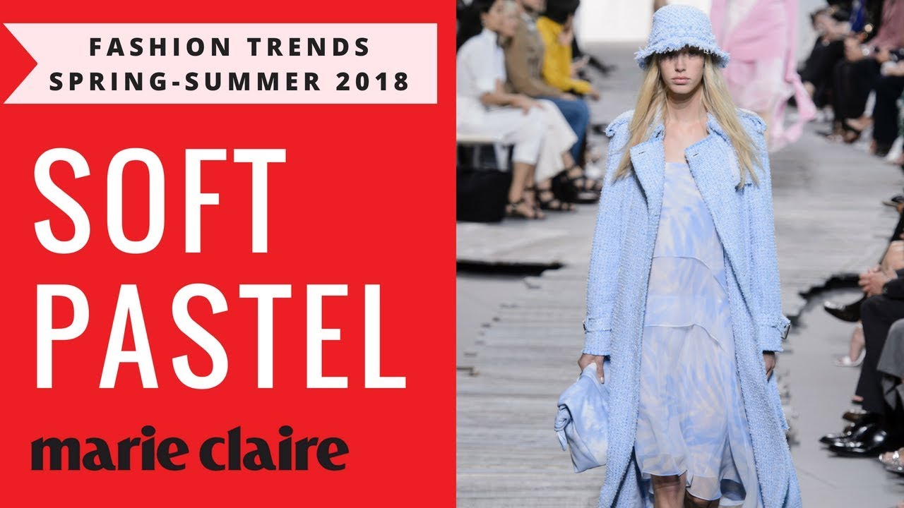 Fashion Trends SS18: Soft Pastel