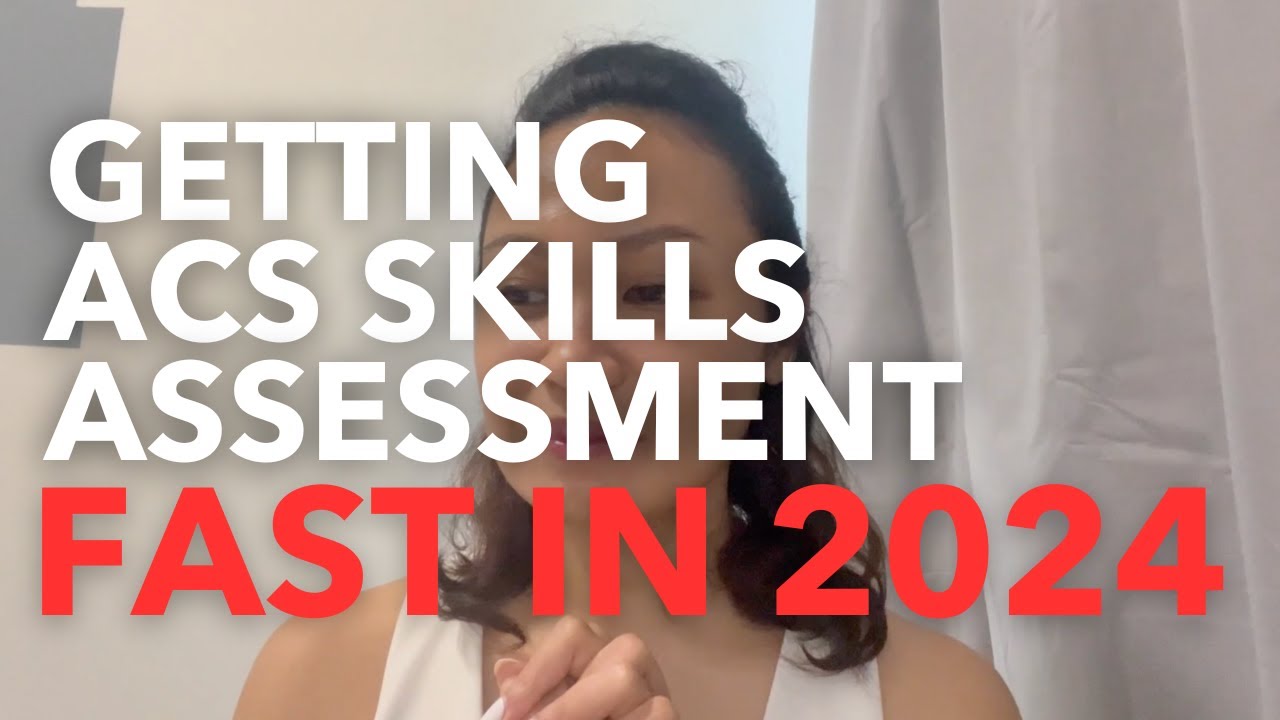How to get ACS Skills Assessment for IT Professionals in 2024