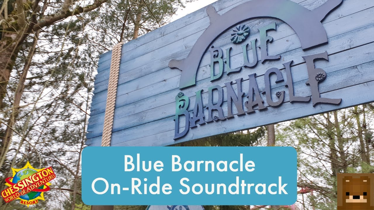 Blue Barnacle On Ride Soundtrack | Chessington World of Adventures