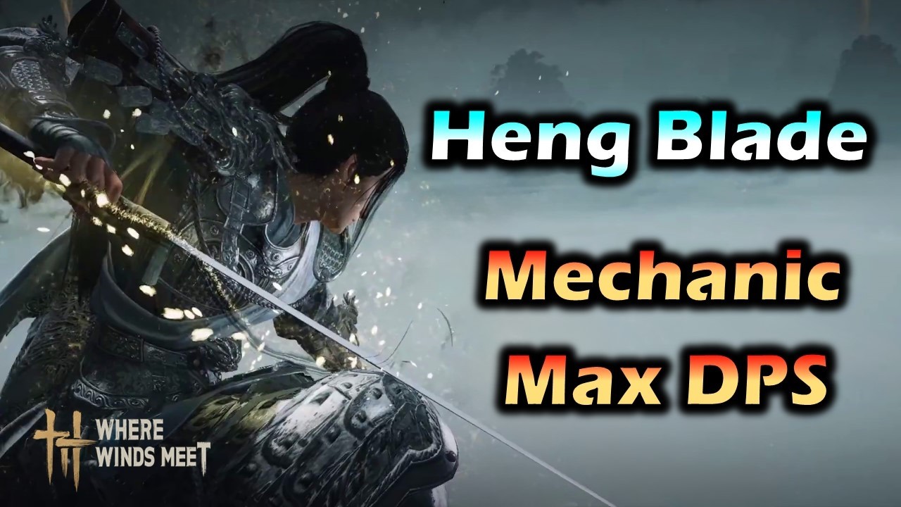 Heng Blade Deep Mechanic and Max DPS Build