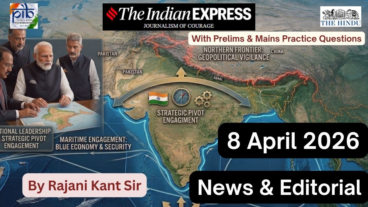 8 April 2026 | News & Editorial Analysis | Gargi Classes | Gulf & India, C-Section, Custodial Deaths
