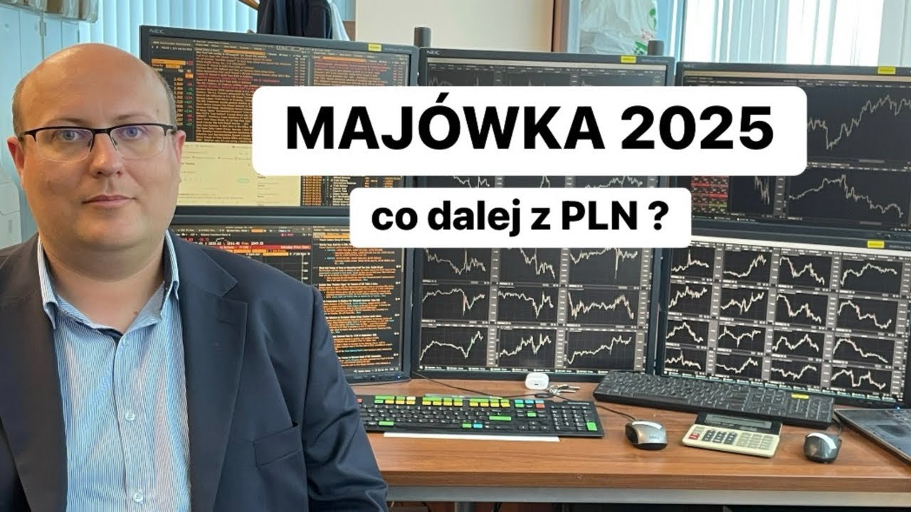 Co z PLN w czasie maj&oacute;wki 2025 ?