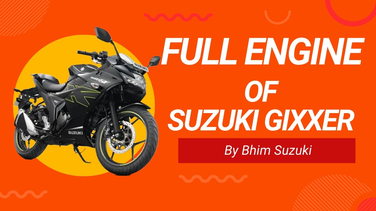 Suzuki Gixxer Full  Engine