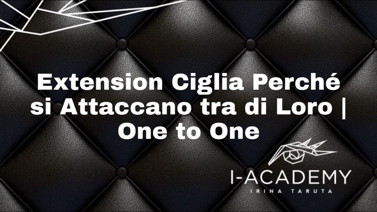 Extension Ciglia Perche si Attaccano tra di Loro | One to One