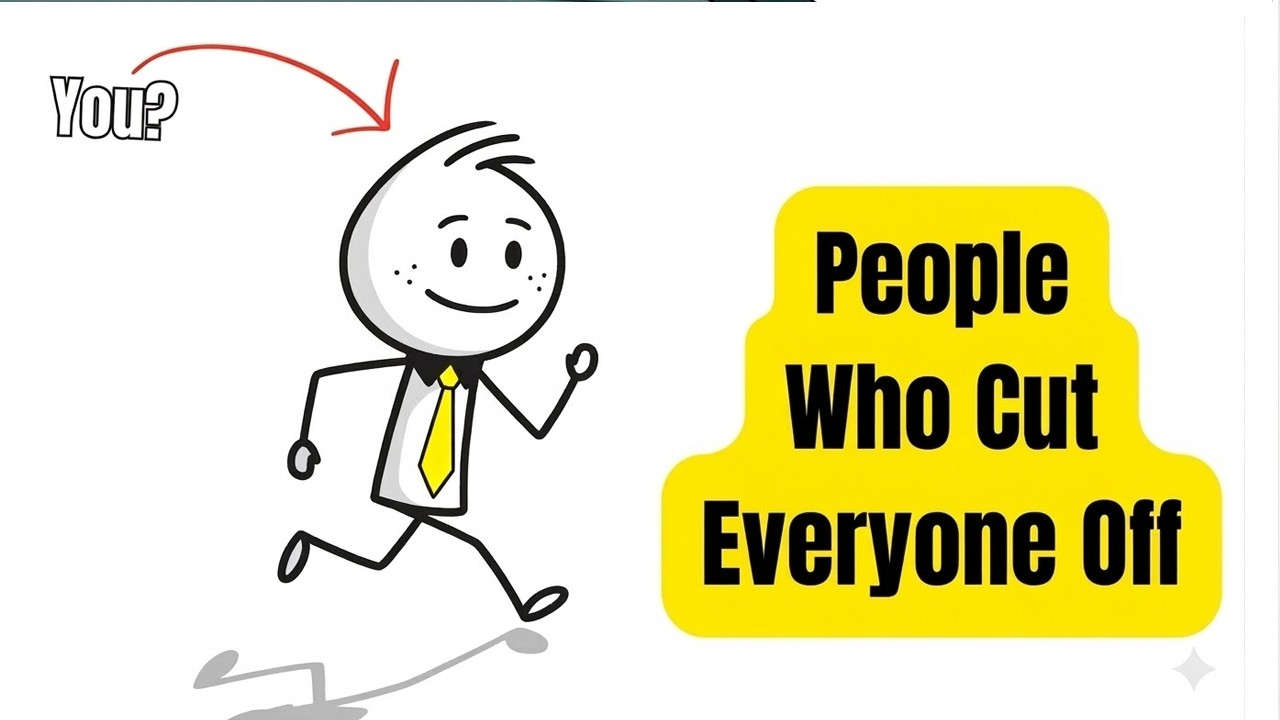 Psychology of People Who Cut Everyone Off