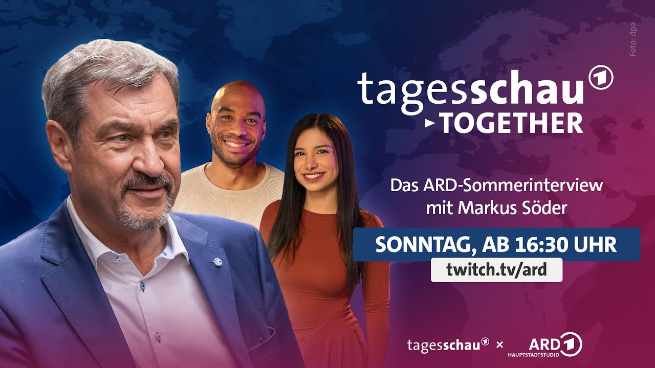 ARD-Sommerinterview mit CSU-Chef Markus Söder | tagesschau together