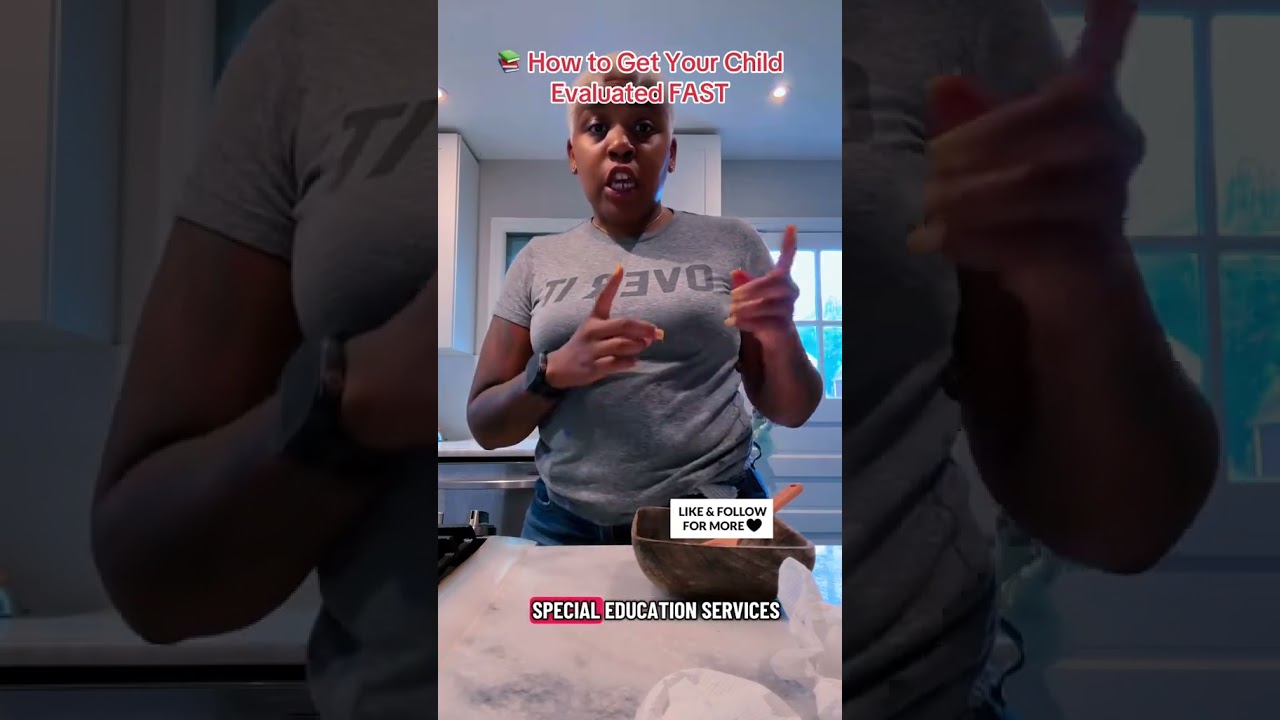 How to Get Your Child Evaluated FAST